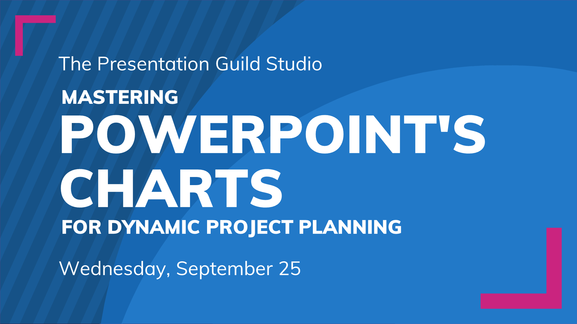 Mastering PowerPoint's Charts: Wednesday September 25